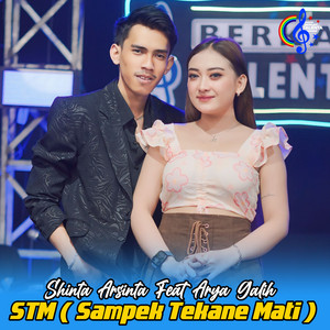 Download Lagu Shinta Arsinta, ARYA GALIH - STM (Sampek Tekane Mati) MP3