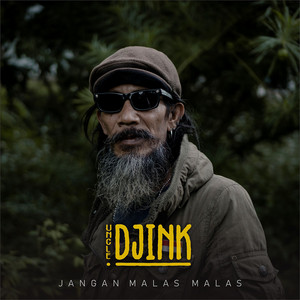Download Lagu Uncle Djink - Jangan Malas Malas MP3 Download Lagu Uncle Djink - Jangan Malas Malas MP3