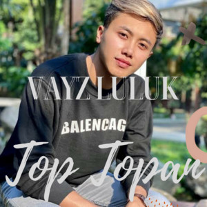 Download Lagu Vayz Luluk - Top Topan MP3 Download Lagu Vayz Luluk - Top Topan MP3