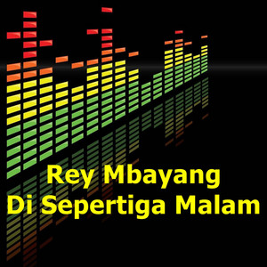 Download Lagu Virza Ikhtiarini - Rey Mbayang Di Sepertiga Malam MP3 Download Lagu Virza Ikhtiarini - Rey Mbayang Di Sepertiga Malam MP3
