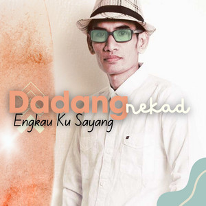 Download Lagu Dadang Nekad - ANAK KU MP3
