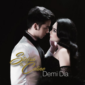 Download Lagu Stefan, Celine - Demi Dia MP3 Download Lagu Stefan, Celine - Demi Dia MP3