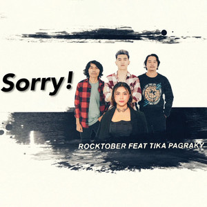 Download Lagu Rocktober, Tika Pagraky - Sorry MP3 Download Lagu Rocktober, Tika Pagraky - Sorry MP3