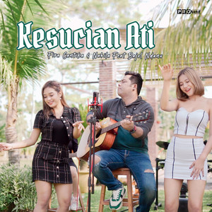 Download Lagu Fira Cantika & Nabila, Bajol Ndanu - Kesucian Ati MP3 Download Lagu Fira Cantika & Nabila, Bajol Ndanu - Kesucian Ati MP3