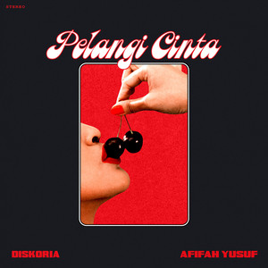 Download Lagu Diskoria, Afifah Yusuf - Pelangi Cinta MP3 Download Lagu Diskoria, Afifah Yusuf - Pelangi Cinta MP3