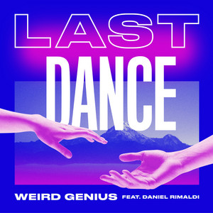 Download Lagu Weird Genius, Daniel Rimaldi - Last Dance MP3