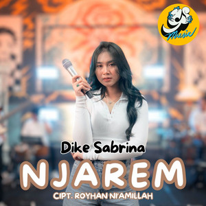 Download Lagu dike sabrina - Njarem MP3 Download Lagu dike sabrina - Njarem MP3