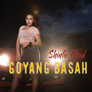 Download Lagu Shinta Gisul - Goyang Basah MP3 Download Lagu Shinta Gisul - Goyang Basah MP3