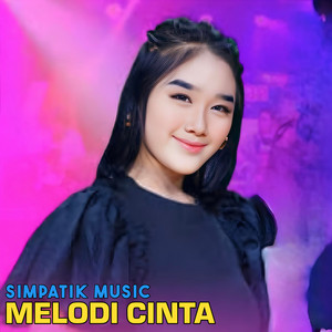 Download Lagu SIMPATIK MUSIC - Melodi Cinta MP3 Download Lagu SIMPATIK MUSIC - Melodi Cinta MP3