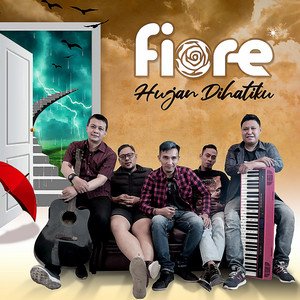 Download Lagu Fiore - Hujan Dihatiku MP3