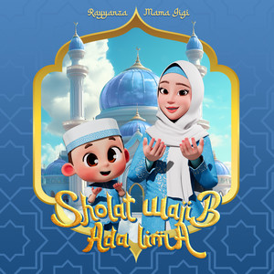 Download Lagu Rayyanza & Mama Gigi - Sholat Wajib Ada Lima MP3