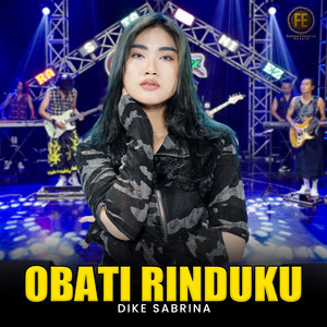 Download Lagu dike sabrina - Obati Rinduku MP3 Download Lagu dike sabrina - Obati Rinduku MP3