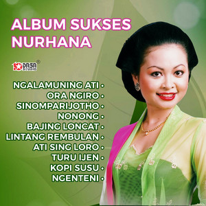 Download Lagu Nurhana - Nonong MP3 Download Lagu Nurhana - Nonong MP3