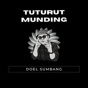Download Lagu Doel Sumbang - Tuturut Munding MP3 Download Lagu Doel Sumbang - Tuturut Munding MP3