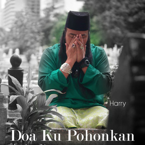 Download Lagu Harry - Doa Ku Pohonkan MP3 Download Lagu Harry - Doa Ku Pohonkan MP3