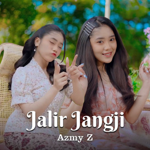 Download Lagu Azmy Z, Adry WG - JALIR JANGJI MP3 Download Lagu Azmy Z, Adry WG - JALIR JANGJI MP3