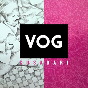 Download Lagu VOG - Kusadari MP3