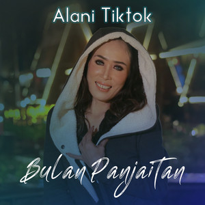 Download Lagu Bulan Panjaitan - ALANI TIKTOK MP3 Download Lagu Bulan Panjaitan - ALANI TIKTOK MP3
