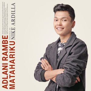 Download Lagu Adlani Rambe - Matahariku MP3 Download Lagu Adlani Rambe - Matahariku MP3