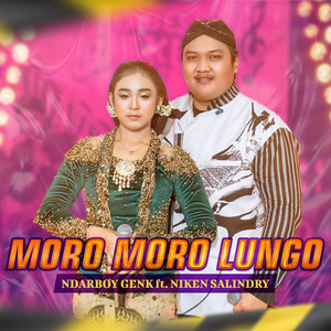 Download Lagu Ndarboy Genk, Niken Salindry - Moro Moro Lungo MP3 Download Lagu Ndarboy Genk, Niken Salindry - Moro Moro Lungo MP3