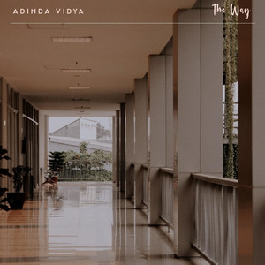 Download Lagu Adinda Vidya - The Way MP3 Download Lagu Adinda Vidya - The Way MP3