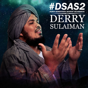 Download Lagu Derry Sulaiman - Dsas 2 - Dunia Sementara Akhirat Selamanya 2 MP3 Download Lagu Derry Sulaiman - Dsas 2 - Dunia Sementara Akhirat Selamanya 2 MP3