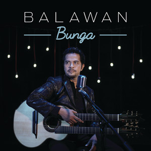 Download Lagu Balawan - Bunga MP3
