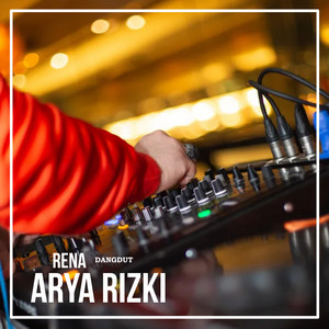 Download Lagu Arya Rizki - Rena Dangdut - Remix MP3