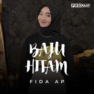 Download Lagu Fida AP - Baju Hitam MP3 Download Lagu Fida AP - Baju Hitam MP3