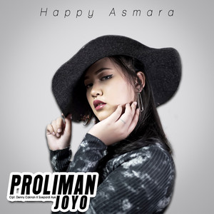 Download Lagu Happy Asmara - Proliman Joyo MP3 Download Lagu Happy Asmara - Proliman Joyo MP3