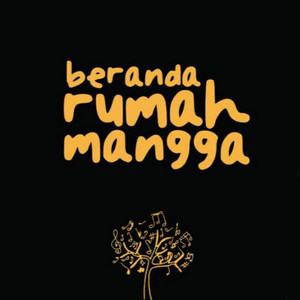 Download Lagu Beranda Rumah Mangga - Patah Menjadi Air Mata MP3