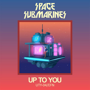 Download Lagu Space Submarines - Up to You MP3