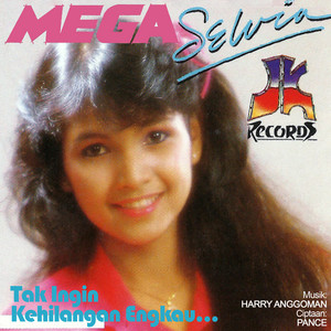 Download Lagu Mega Selvia - Kau Bukan Milikku MP3 Download Lagu Mega Selvia - Kau Bukan Milikku MP3