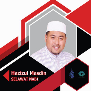 Download Lagu Ustaz Hazizul Masdin - Selawat Nabi MP3 Download Lagu Ustaz Hazizul Masdin - Selawat Nabi MP3