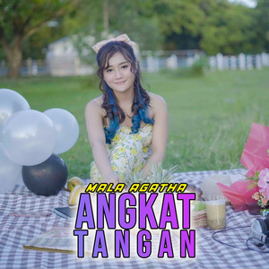 Download Lagu Mala Agatha - Angkat Tangan MP3 Download Lagu Mala Agatha - Angkat Tangan MP3
