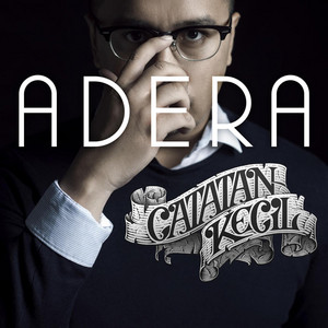 Download Lagu Adera - Catatan Kecil MP3 Download Lagu Adera - Catatan Kecil MP3