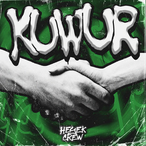Download Lagu Heyek Crew - Kuwur MP3 Download Lagu Heyek Crew - Kuwur MP3