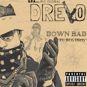 Download Lagu Dreko, Bcg Dirty - Down Bad MP3