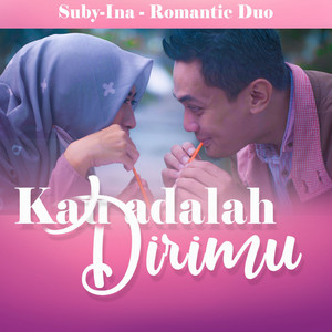 Download Lagu Suby-Ina - Kau Adalah Dirimu MP3