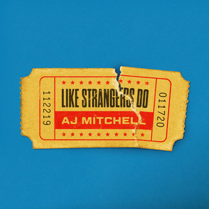 Download Lagu AJ Mitchell - Like Strangers Do MP3