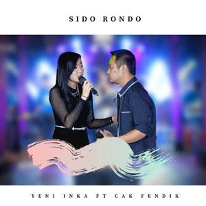 Download Lagu Yeni Inka, Cak Fendik - Sido Rondo MP3