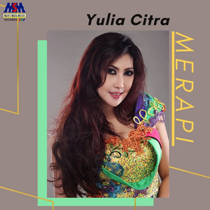 Download Lagu Yulia Citra - Merapi MP3 Download Lagu Yulia Citra - Merapi MP3