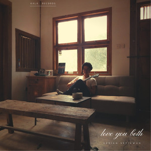 Download Lagu Adrian Setiawan - Love You Both MP3 Download Lagu Adrian Setiawan - Love You Both MP3