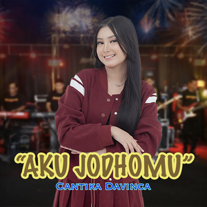 Download Lagu Cantika Davinca, Amertha Musik - Aku Jodhomu MP3 Download Lagu Cantika Davinca, Amertha Musik - Aku Jodhomu MP3