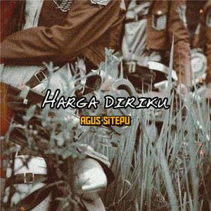 Download Lagu AGUS SITEPU - Harga Diriku Remix MP3