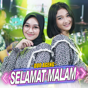Download Lagu Duo Ageng, Ageng Music - Selamat Malam MP3