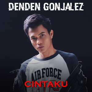 Download Lagu denden gonjalez - Cintaku MP3 Download Lagu denden gonjalez - Cintaku MP3