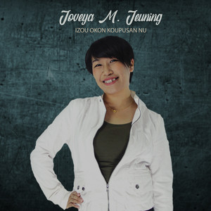 Download Lagu Joveya M. Jeuning - Izou Okon Koupusan Nu MP3 Download Lagu Joveya M. Jeuning - Izou Okon Koupusan Nu MP3