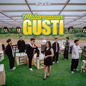 Download Lagu Aftershine, Dinda Teratu - Matursuwun Gusti MP3 Download Lagu Aftershine, Dinda Teratu - Matursuwun Gusti MP3