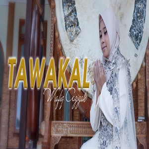 Download Lagu Wafiq Azizah - Tawakal MP3 Download Lagu Wafiq Azizah - Tawakal MP3